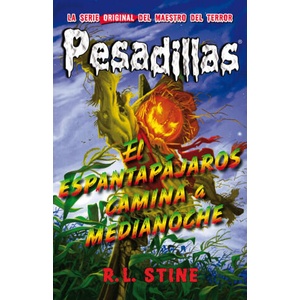 Pesadillas 2. El espantapájaros camina a medianoche | R. L. Stine, Xavier Beltran Palomino (ISBN: 9788415709893)