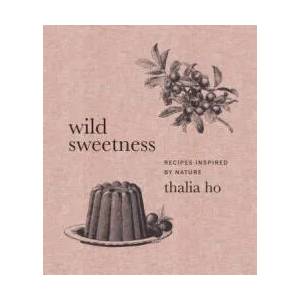 Wild Sweetness | Thalia Ho (ISBN: 9780062958426)