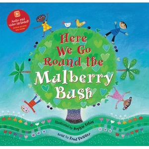 Here We Go Round the Mulberry Bush | Sophie Fatus (ISBN: 9781646865864)