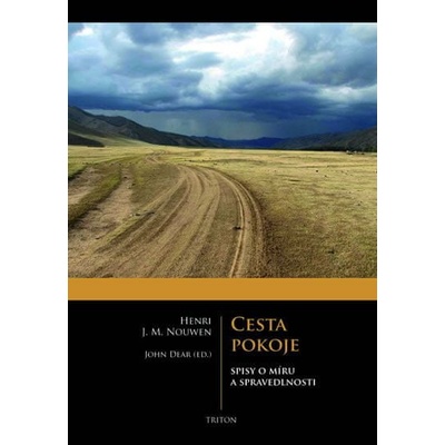 Cesta pokoje: spisy o míru a spravedlnost