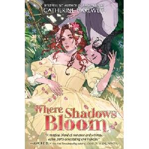 Where Shadows Bloom (ISBN: 9780063359086)
