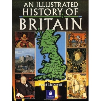 An Illustrated History of Britain - D. McDowall