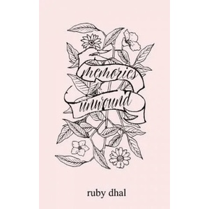 Memories Unwound | Ruby Dhal (ISBN: 9781527205321)