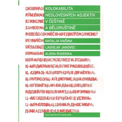 Kolokabilita neslovesných adjektiv v češtině a běloruštině