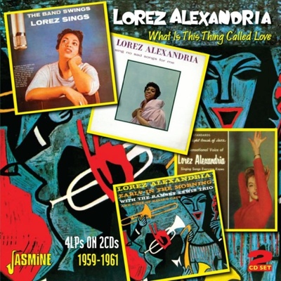 What Is This Thing Called Love - Lorez Alexandria CD