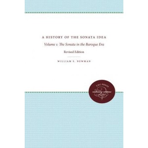 History of the Sonata Idea: Volume 1 (ISBN: 9780807838754)