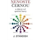 Nenoste černou