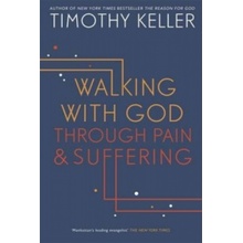 Walking with God Through Pain and Suffering