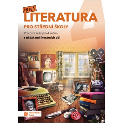 Nová literatura pro 4.ročník SŠ - pracovní sešit