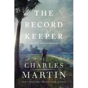 The Record Keeper | Martin, Charles (ISBN: 9780785255963)