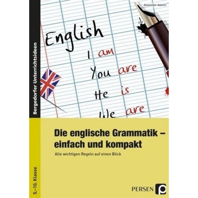 Die englische Grammatik - einfach und kompakt