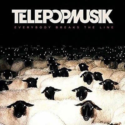 TĂ©lĂ©popmusik - EVERYBODY BREAKS THE LINE 2 LP