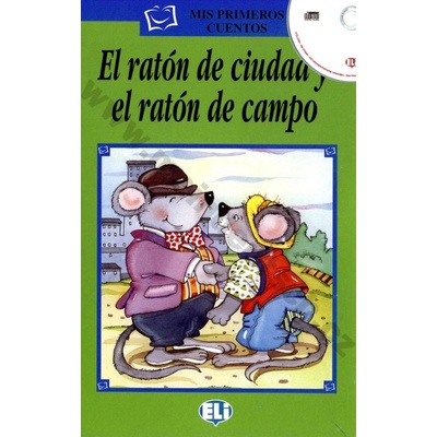 El ratón de ciudad y el ratón de campo zjednodušená četba vč. CD v š