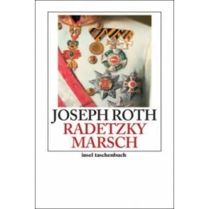 Radetzkymarsch | Joseph Roth (2010)