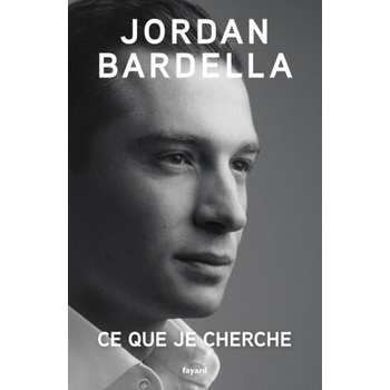 Image 1 of Ce que je cherche | Jordan Bardella