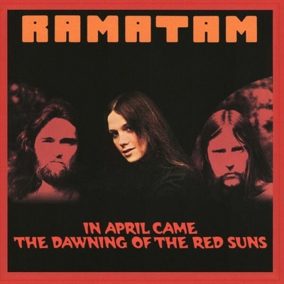 Ramatam In April came The Dawning of the sun 1 CD