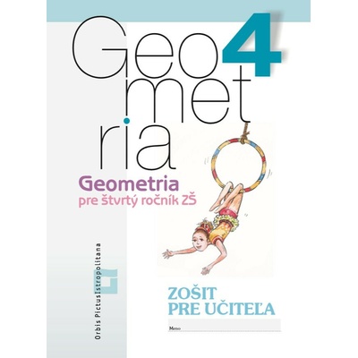 Geometria pre 4. ročník základných škôl - zošit pre učiteľa - Vladimír Repáš a kolektív