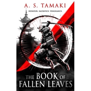 The Book of Fallen Leaves | A. S. Tamaki (ISBN: 9780356525891)