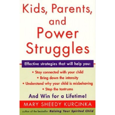 Kids, Parents, and Power Struggles (Mary Sheedy Kurcinka)(Brožovaná)