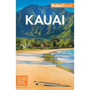 Fodor's Kauai | Fodor's Travel Guides (ISBN: 9781640976894)