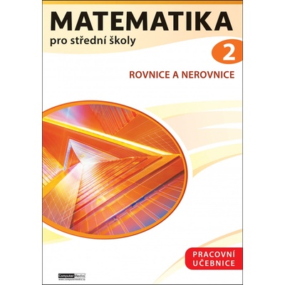 Matematika pro střední školy 2 (Pracovní učebnice)