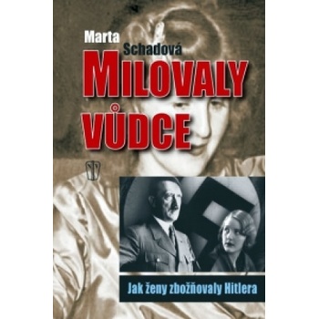 Milovaly vůdce