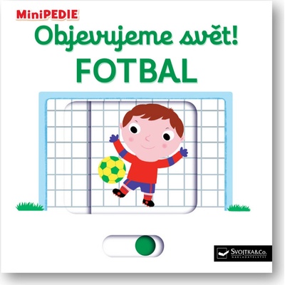 Objevujeme svět! Fotbal