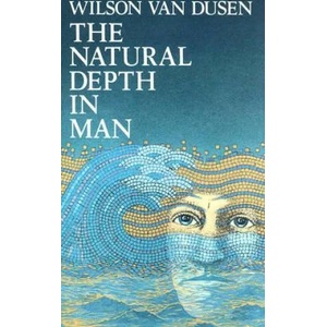 The Natural Depth in Man | Wilson Van Dusen (ISBN: 9780877851653)