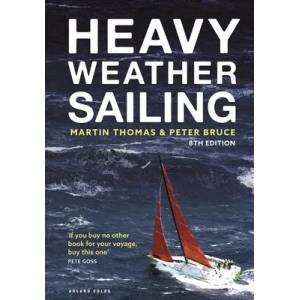 Heavy Weather Sailing 8th edition (ISBN: 9781472992604)