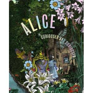 Alice, Curiouser and Curiouser (ISBN: 9781838510046)