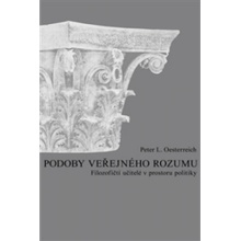 Podoby veřejného rozumu - Peter L. Oesterreich