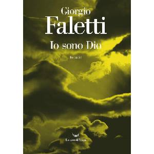 Io sono Dio | Giorgio Faletti (2021)