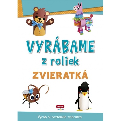 Vyrábame z roliek Zvieratká