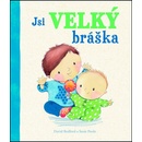 Jsi velký bráška -