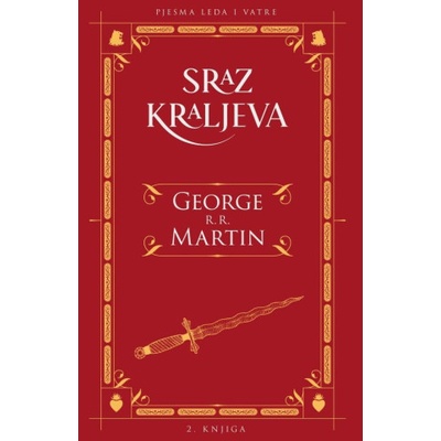 Pjesma Leda i vatre 2: Sraz kraljeva | George R. R. Martin