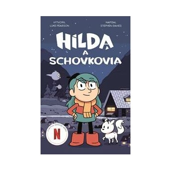 Hilda a schovkovia - Stephen Davies, Luke Pearson, Seaerra Miller