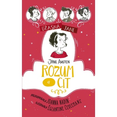 Úžasná Jane: Rozum a cit - Joanna Nadin