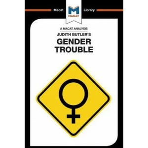 Analysis of Judith Butler's Gender Trouble | Richard Ellis (ISBN: 9781912127764)