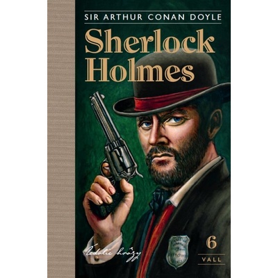 Sherlock Holmes 6: Údolie hrôzy - Sir Arthur Conan Doyle