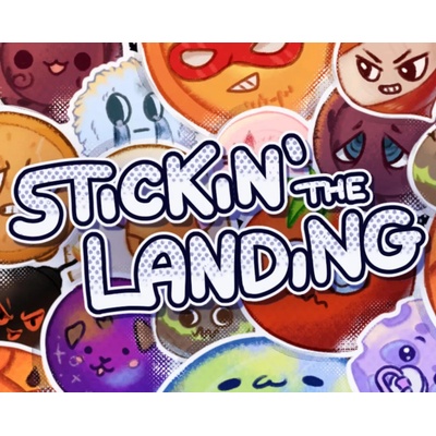 Stickin' the Landing