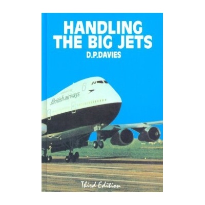 Handling the Big Jets - D.P. Davies - Hardback