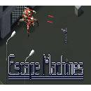 Escape Machines