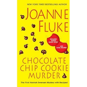 Chocolate Chip Cookie Murder | Joanne Fluke (ISBN: 9780758273291)
