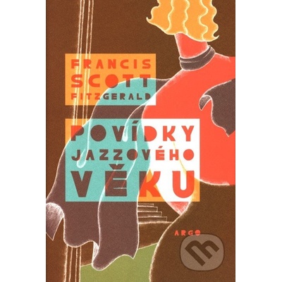 Povídky jazzového věku - Scott Fitzgerald Francis