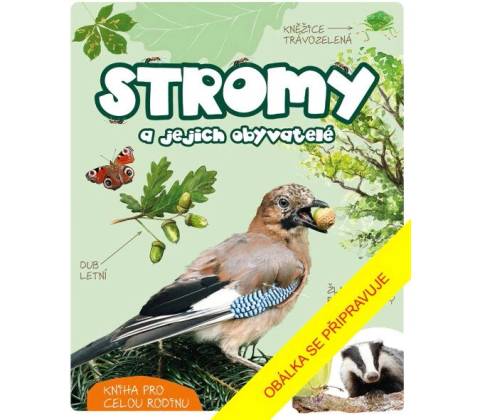 Stromy a jejich obyvatelé