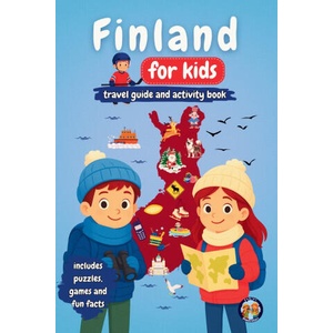 Finland for Kids - Travel Guide and Activity Book | Sylvia Mixam (2025)