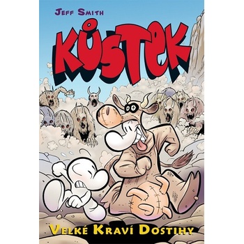 Kůstek 2: Velké kraví dostihy barevné 3.vydání - Jeff Smith