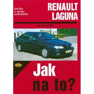Renault Laguna od 1994 do 2000 - Hans-Rüdiger Etzold