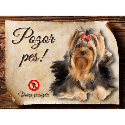 Sport hobby Cedulka Yorkšírský terier Pozor pes zákaz CP299 15 x 11 cm