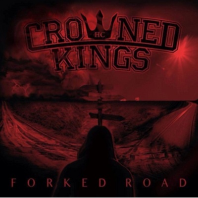 Crowned Kings - Forked Road -Ltd- LP